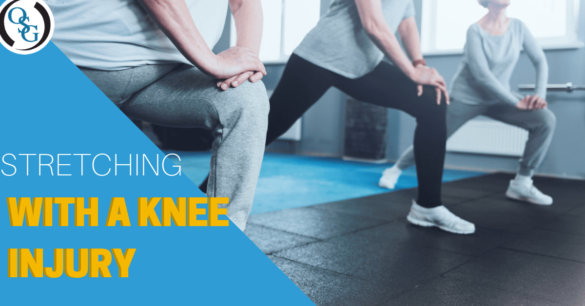 Top Stretches To Do With a Knee Injury - Orthopaedic Specialty Group