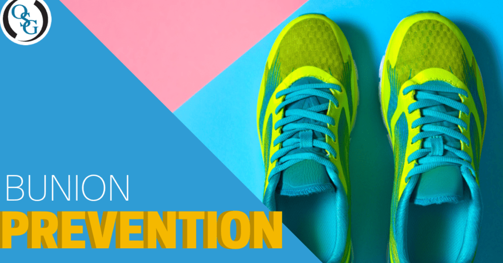 Top Tips For Bunion Prevention Orthopaedic Specialty Group